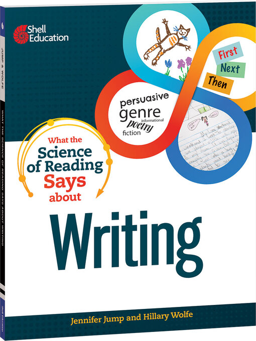 Title details for What the Science of Reading Says about Writing by Jennifer Jump - Available